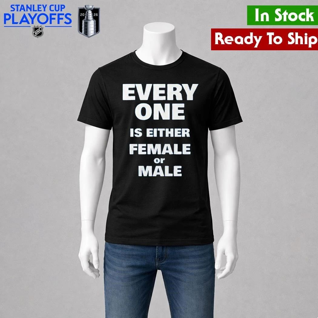 Everyone Is Either Female Or Male Shirt Unisex , , , Long Sleeve Tee