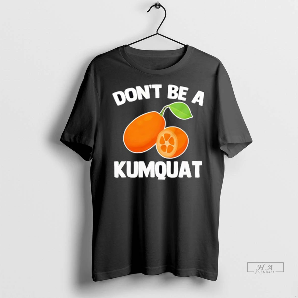 Officials Trendy Dont Be A Kumquat Shirt Sweater Unisex , , , Long Sleeve Tee