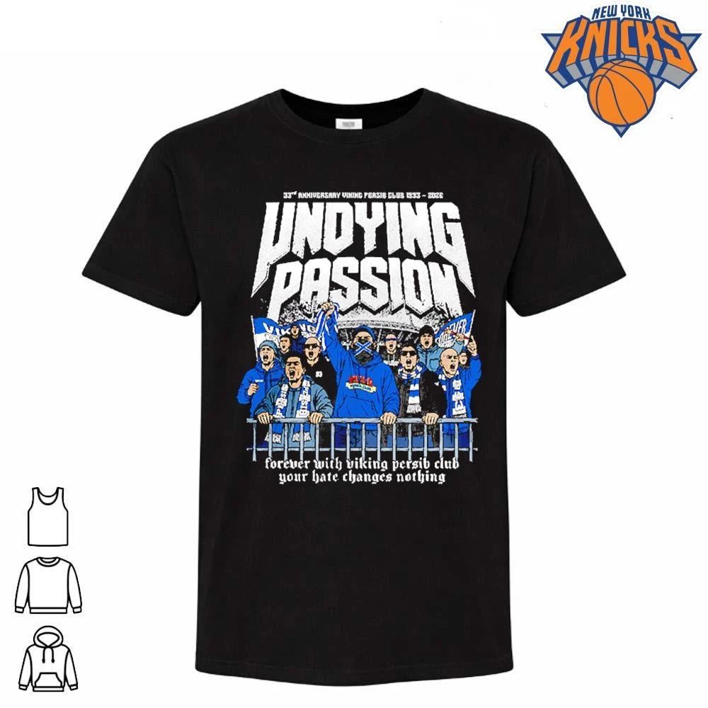 Undying Passion Viking Persib Fan Football Shirt