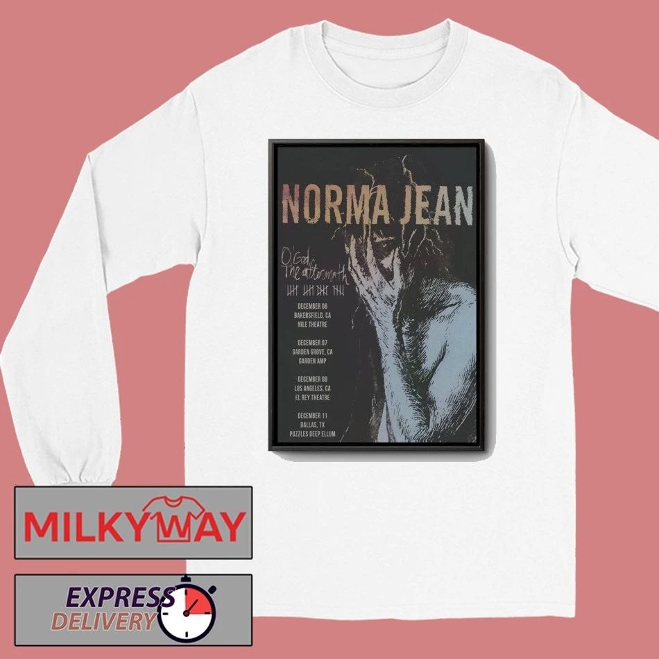 Norma Jean O’ God The Aftermath 2025 Shows Poster shirt Unisex , , , Long Sleeve Tee