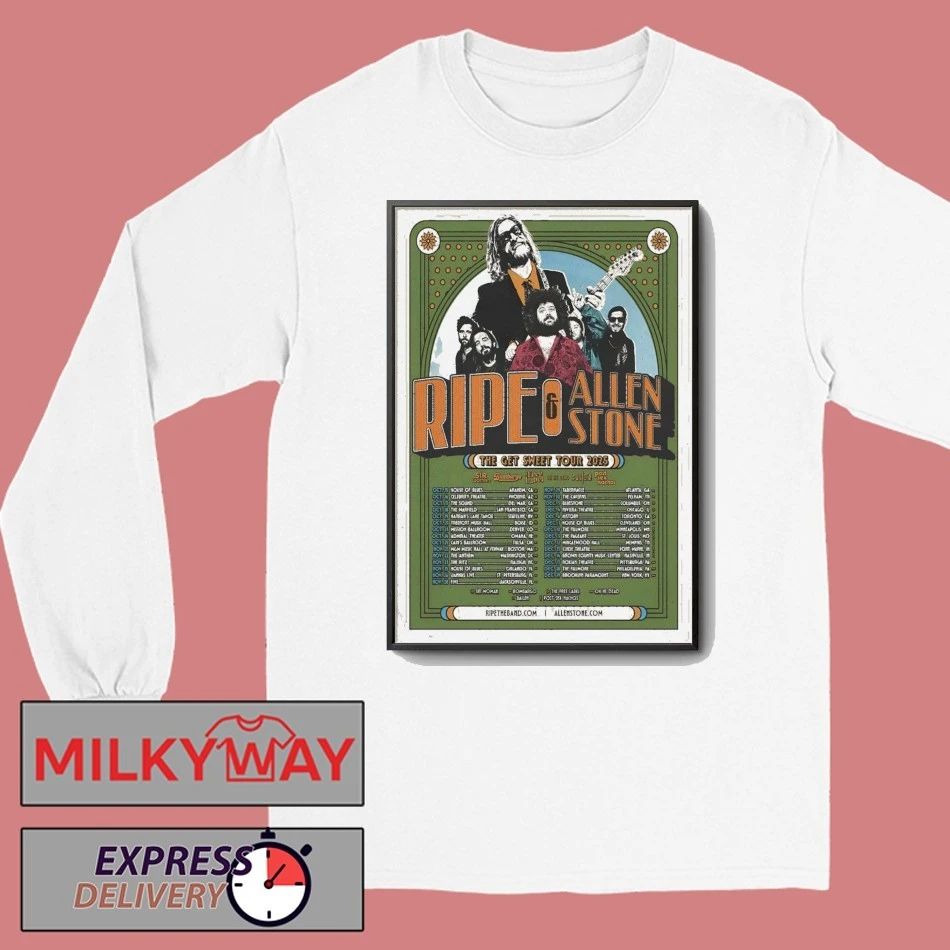 Ripe The Band And Allen Stone The Get Sweet Tour 2025 Poster shirt Unisex , , , Long Sleeve Tee