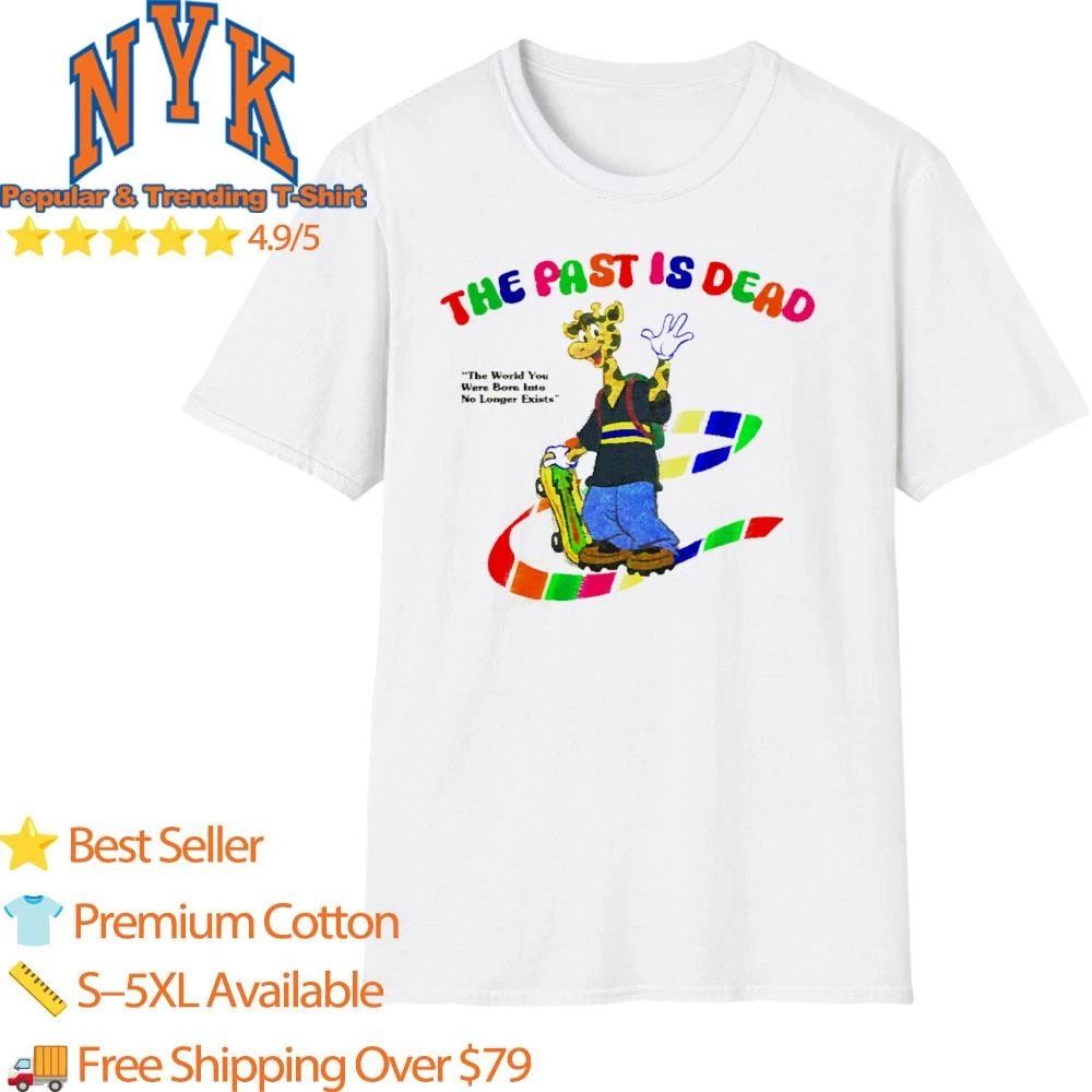 Toys R Us Geoffrey Giraffe The Past Is Dead Retro Skateboard Shirt