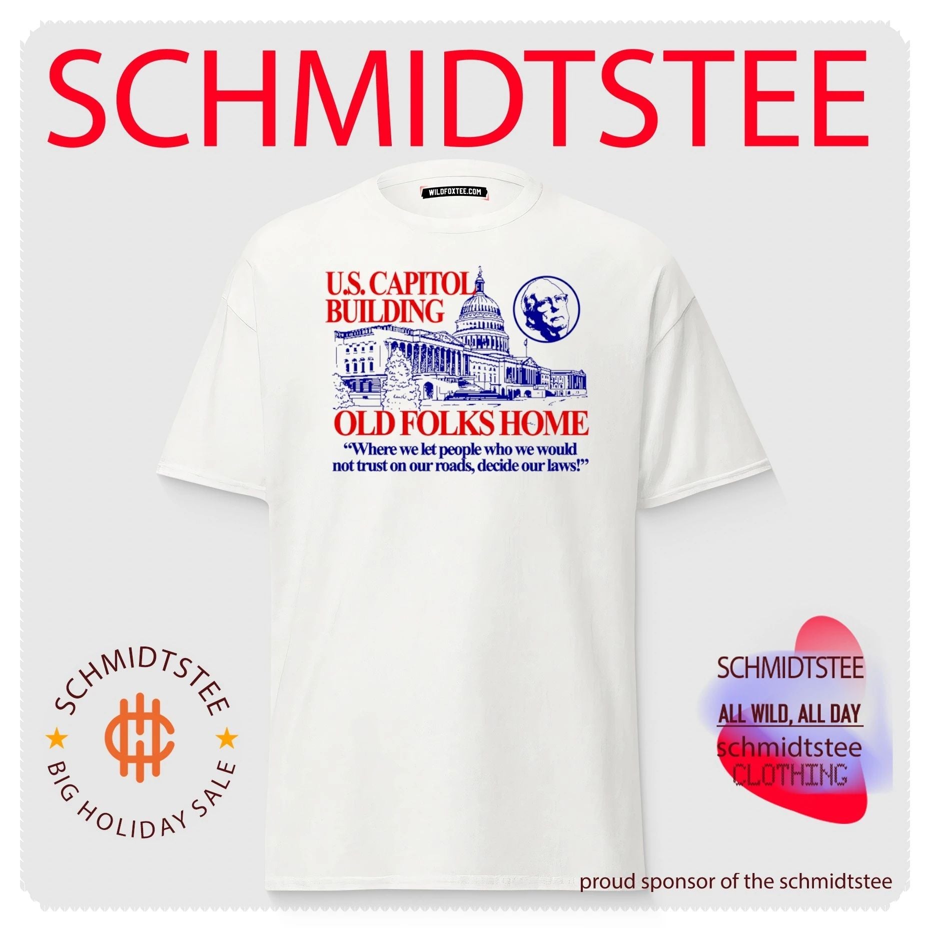 US Capitol Building Old Folks Home Political Satire shirt