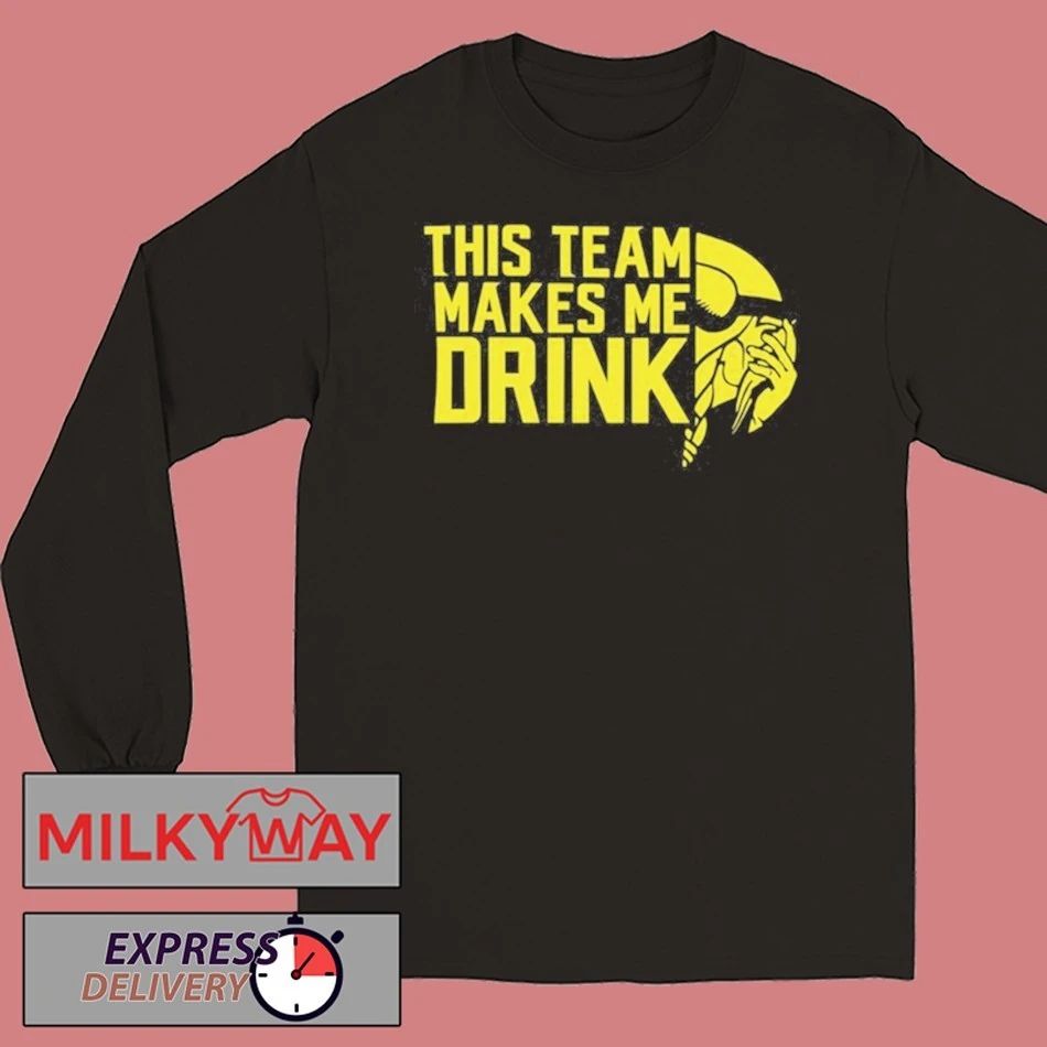 This Team Makes Me Drinks Unisex , , , Long Sleeve Tee