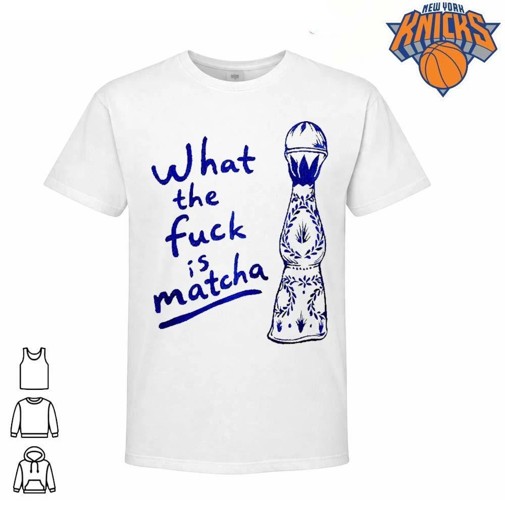 Fuck Matcha Tequila Clase Azul Sarcastic Drinker Cocktail Tee (1)