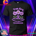 You Are Pulmonary hypertension Warrior Shirt