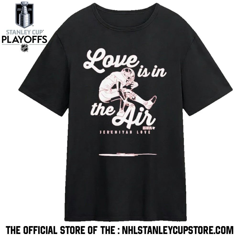 Jeremiyah Love Is In The Air Shirt Unisex , , , Long Sleeve Tee