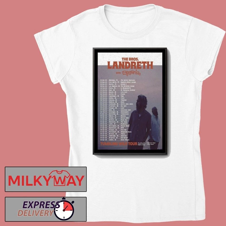 The Bros. Landreth With Begonia Europe The Tumbling Wild Tour 2026 Poster shirt Unisex , , , Long Sleeve Tee