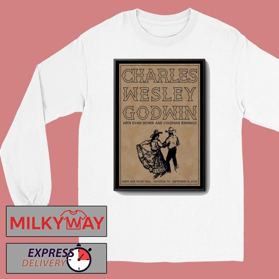 Charles Wesley Godwin Sep 19, 2025 White Oak Music Hall Lawn in Houston, TX Poster shirt Unisex , , , Long Sleeve Tee