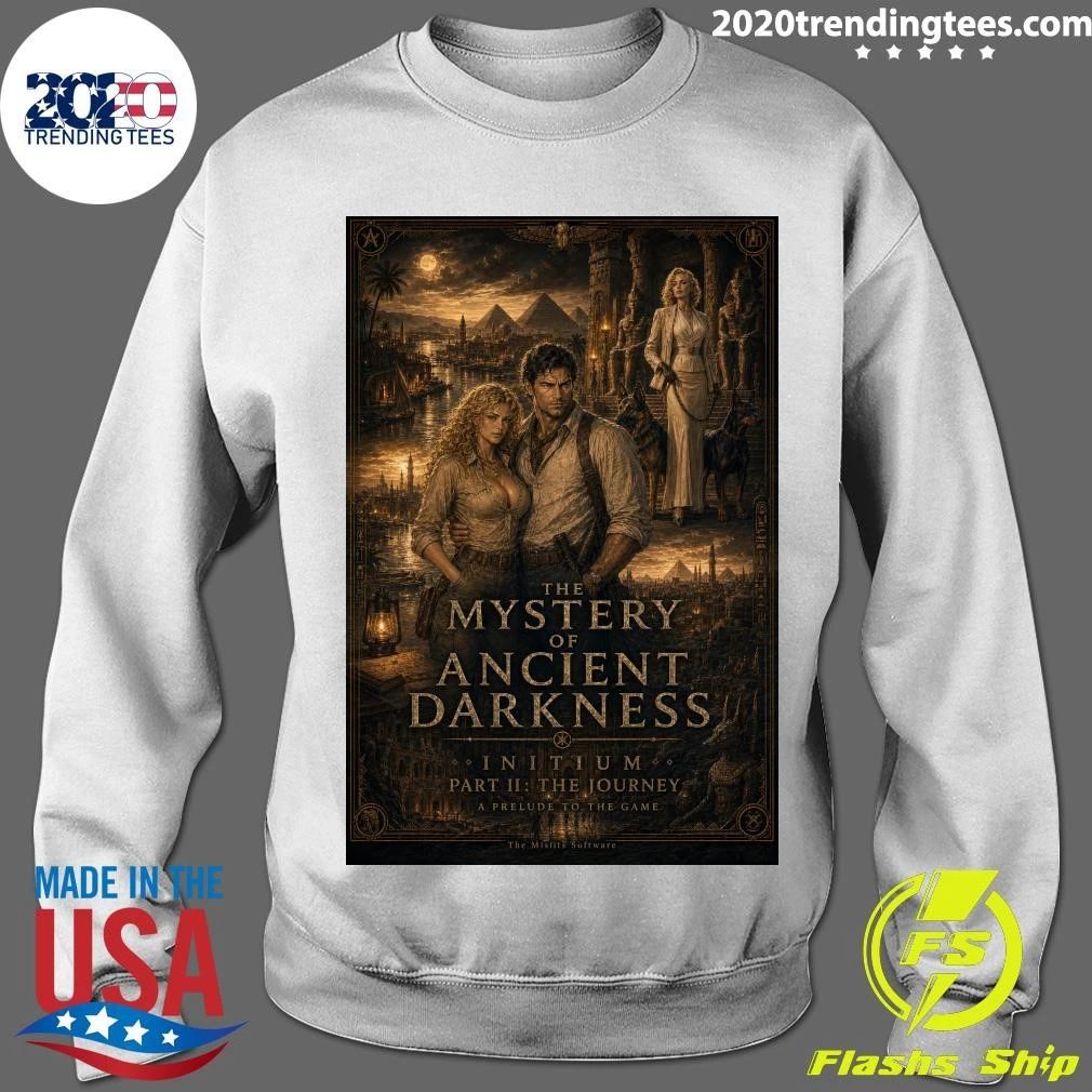 The Mystery Of Ancient Darkness Initium Part II The Journey A Prelude To The Game Shirt
