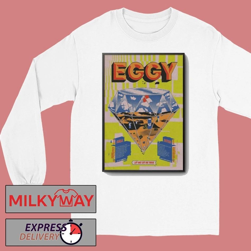 Eggy Let Me Let Go Tour 2025 Poster shirt Unisex , , , Long Sleeve Tee