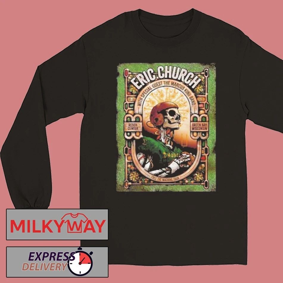 Eric Church Green Bay Wisconsin Show On September 25 2025 At Resch Center Free The Machine Tour shirt