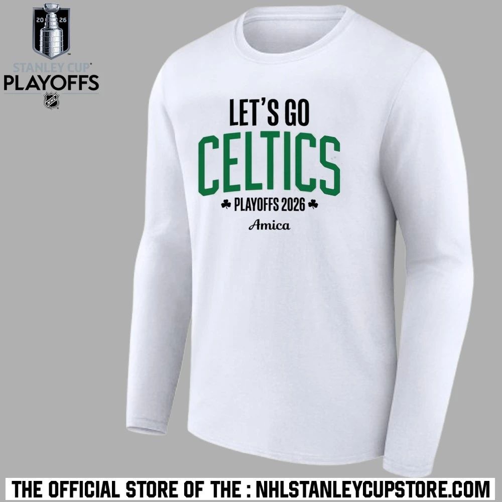 Let’s Go Celtics Playoffs 2026 Amica Shirt Unisex , , , Long Sleeve Tee