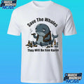 Save The Whales T Will Be Fine Karen Shirt Unisex , , , Long Sleeve Tee