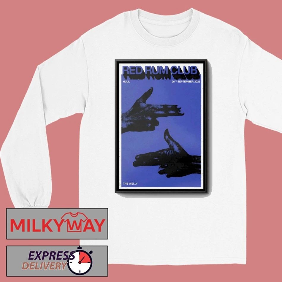 Red Rum Club Hull UK On Sep 26 2025 Tour Poster shirt Unisex , , , Long Sleeve Tee