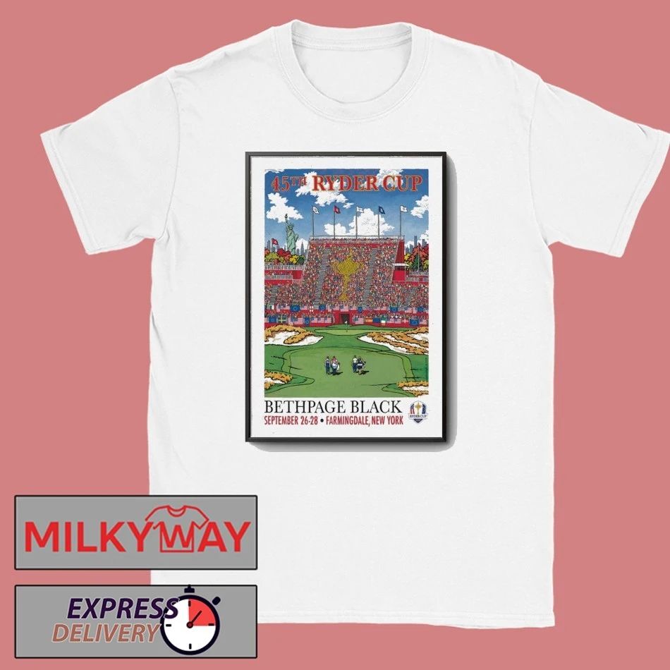45TH Ryder Cup Bethpage Black Sept 26-28, 2025 Farmingdale, New York Poster shirt Unisex , , , Long Sleeve Tee