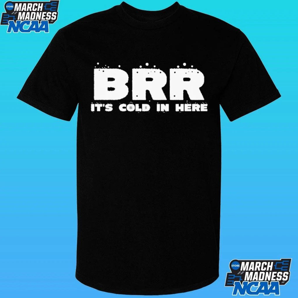 Brr It’s Cold In Here Shirt Unisex , , , Long Sleeve Tee