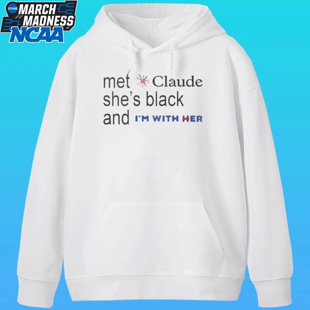 Met Claude She’s Black And I’m With Her Shirt Unisex , , , Long Sleeve Tee
