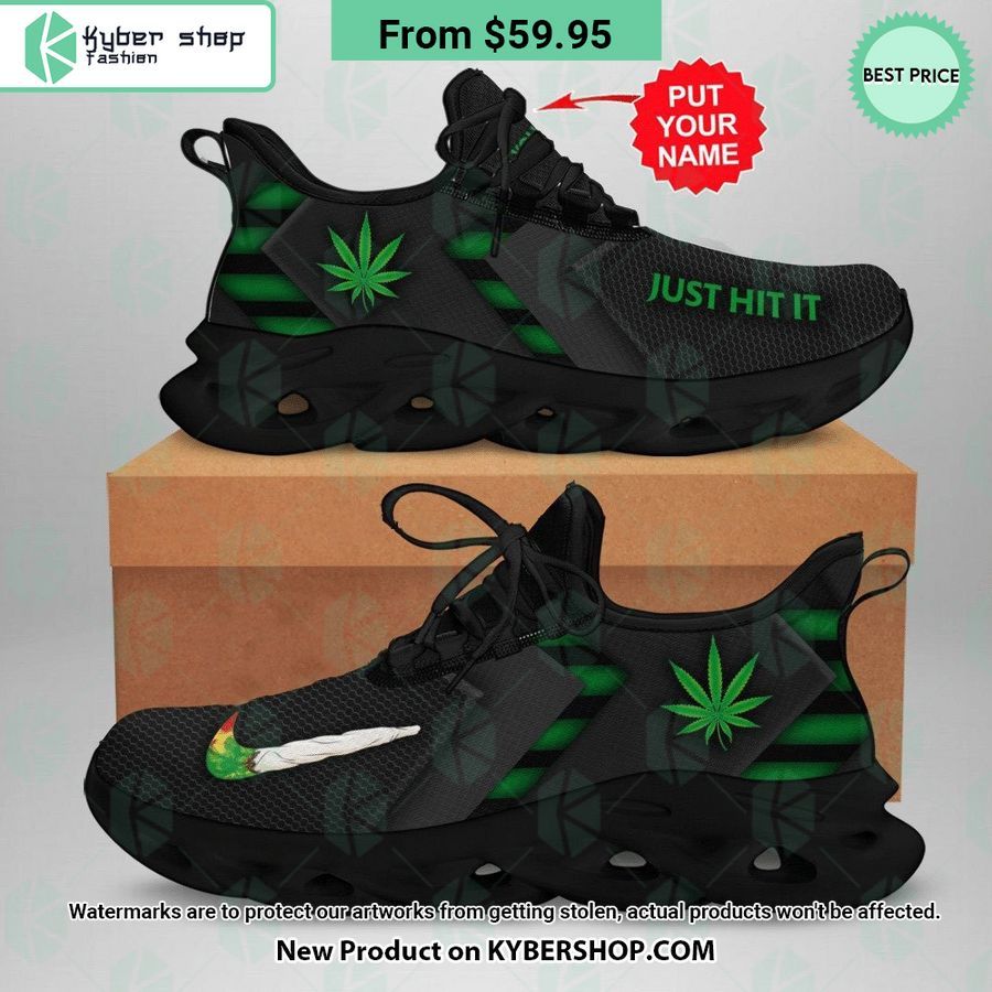 Weed Just Hit It Max Soul Shoes