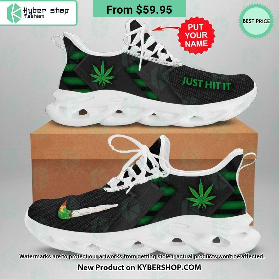 Weed Just Hit It Max Soul Shoes